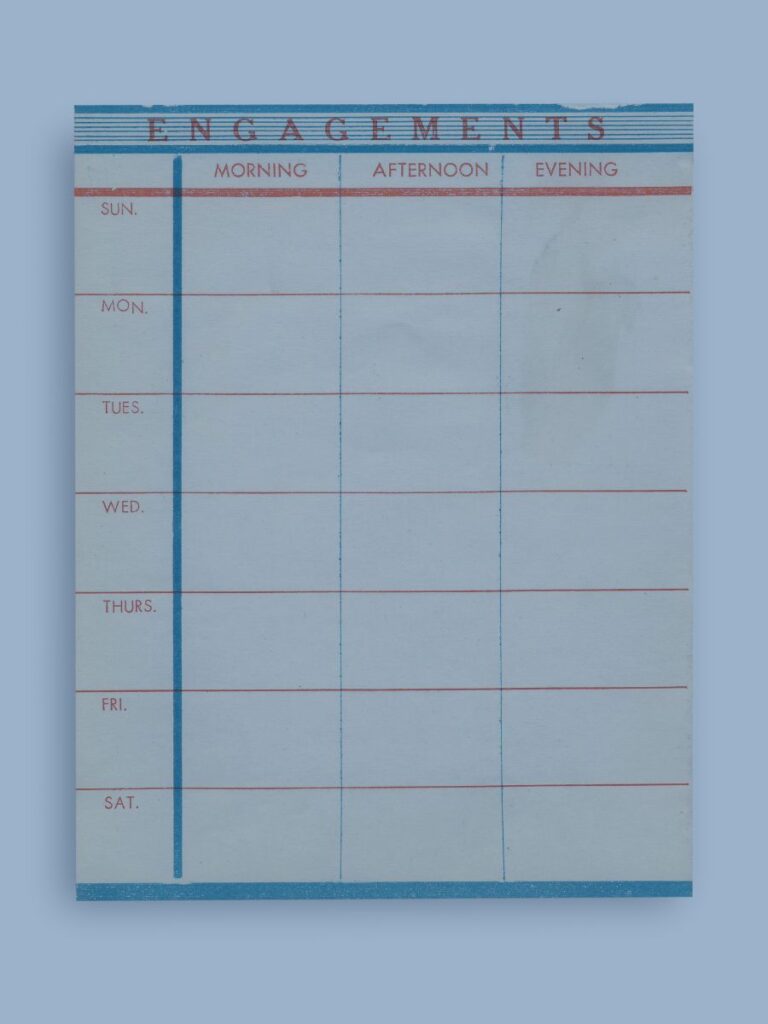 Calendar with engagements.